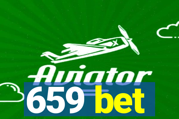 659 bet